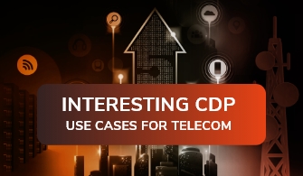 Interesting CDP Use Cases for Telecom