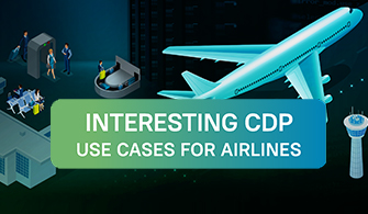 Interesting CDP Use Cases for Airlines