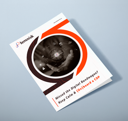 Missed the Digital Bandwagon? Keep calm and onboard a CDP